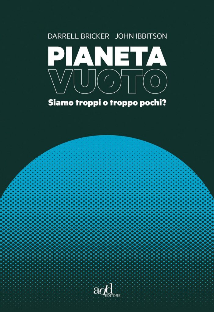 Copertina del libro Pianeta vuoto di Darrell Bricker e John Ibbitson